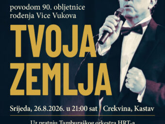 Tvoja zemlja – koncert posvećen 90. obljetnici rođenja Vice Vukova